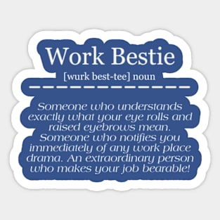 Work Bestie Sticker